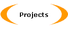 Projects